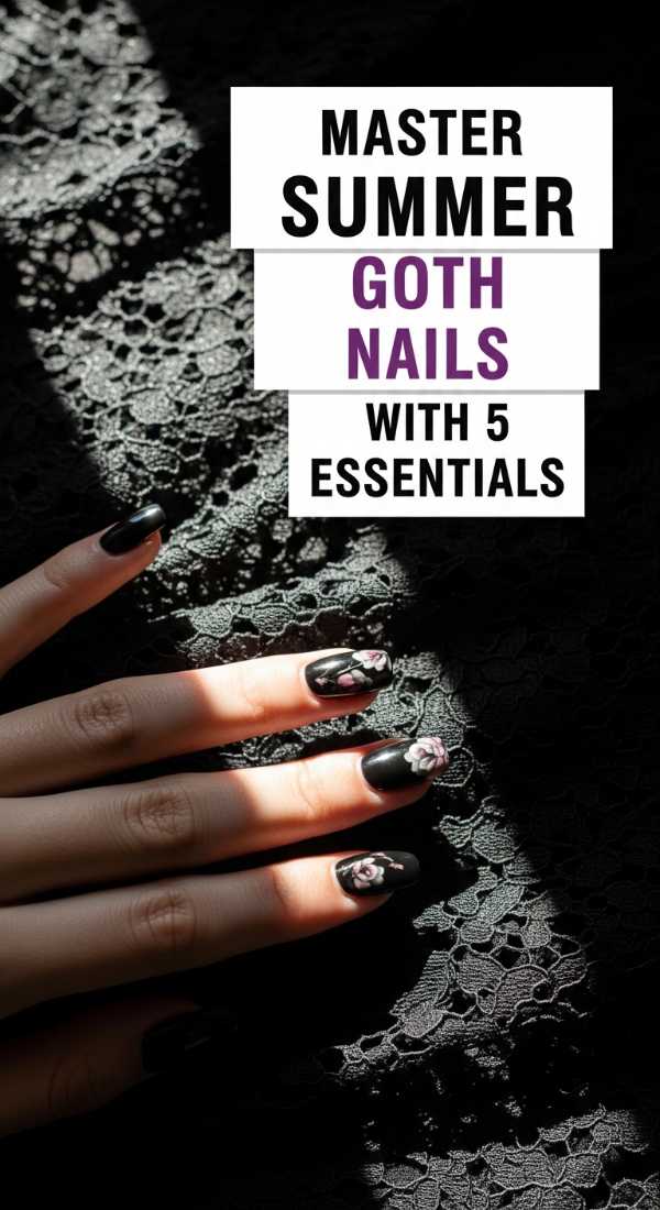 Master Summer Goth Nails With 5 Essentials 6a059b3a7fc85