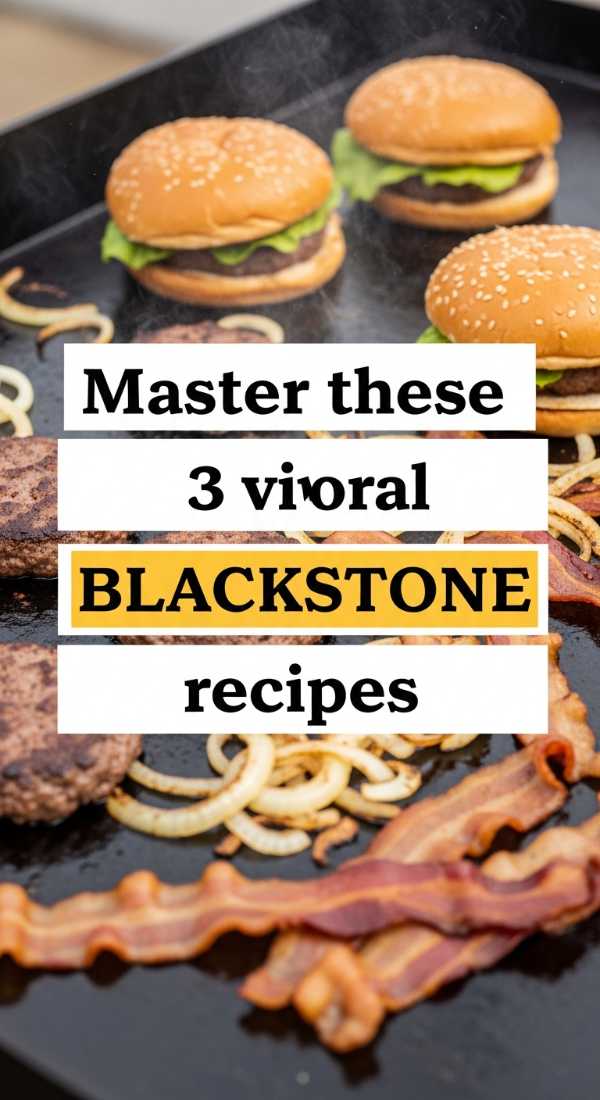Master These 3 Viral Blackstone Grill Recipes 69f4474c7dba5