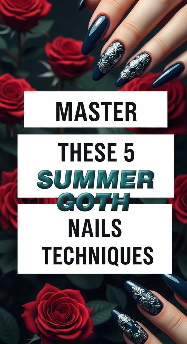 Master These 5 Summer Goth Nails Techniques 6a059998b1e06