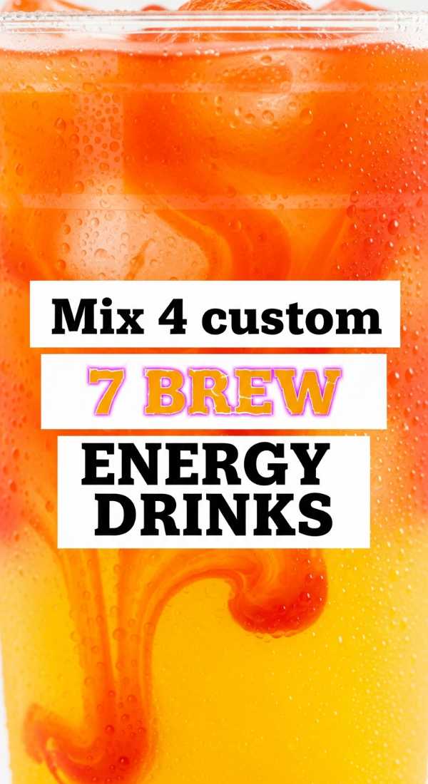 Mix 4 Custom 7 Brew Energy Drinks 69f5acdb72b1a