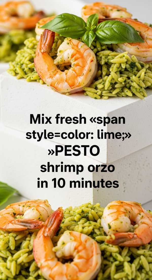Mix Fresh Pesto Shrimp Orzo In 10 Minutes 6a0170aee6509