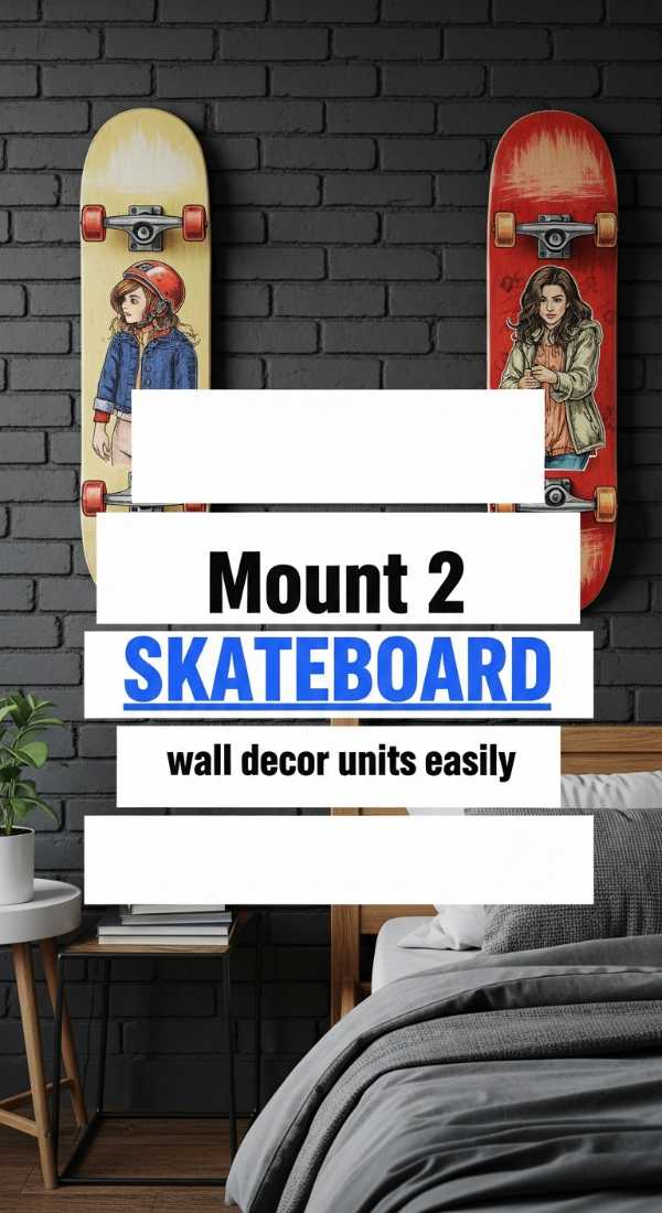 Mount 2 Skateboard Wall Decor Units Easily 69f621c7d8124