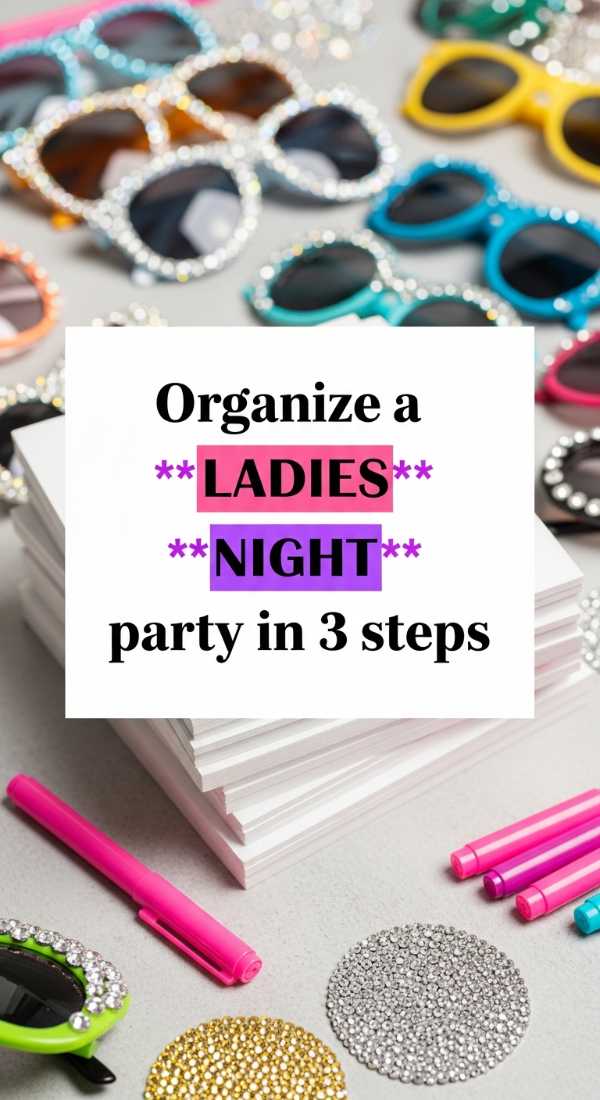 Organize A Ladies Night Party In 3 Steps 6a00568a8103c