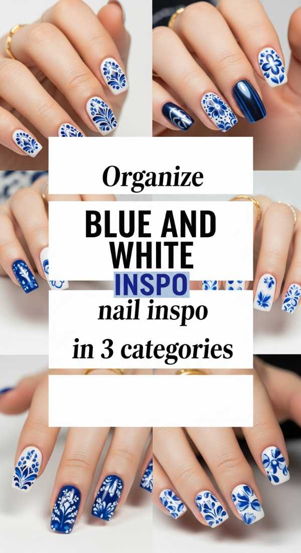 Organize Blue And White Nail Inspo In 3 Categories 69fc7e5691392