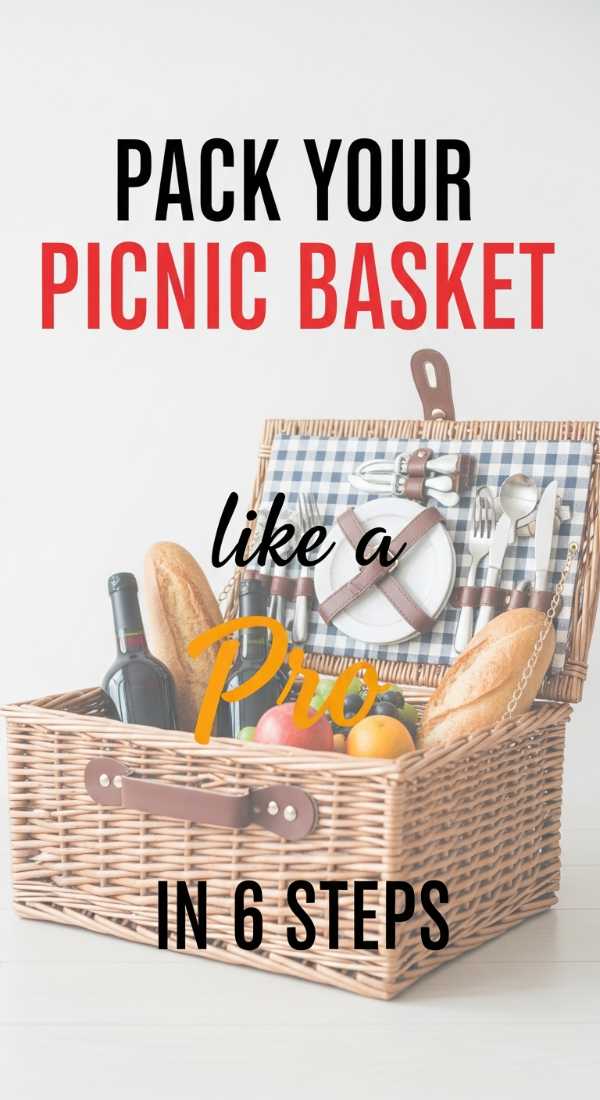 Pack Your Picnic Basket Like A Pro In 6 Steps 6a02130720e85