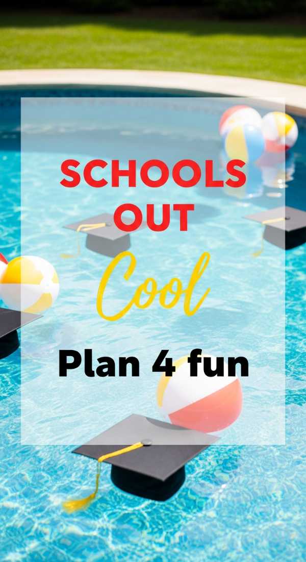 Plan 4 Fun Schools Out For Summer Party Activities 6a0d98d177848