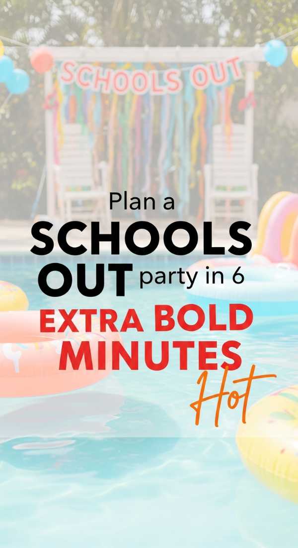 Plan A Schools Out Party In 6 Minutes 6a0d9ecdcd7a6