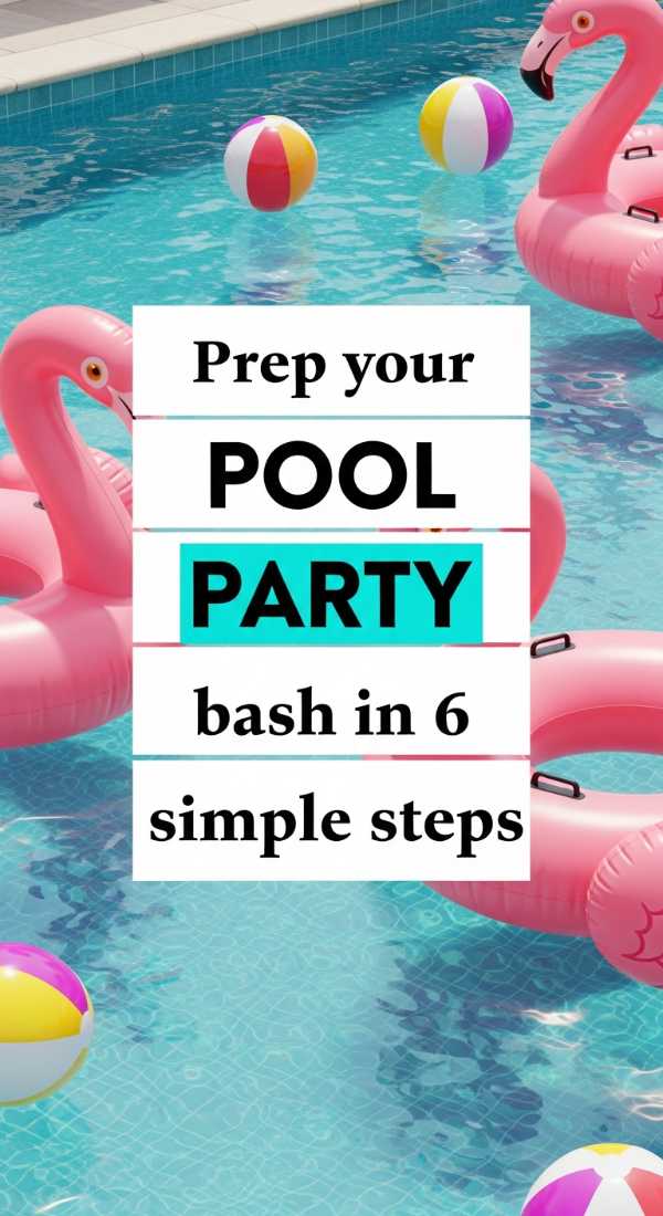 Prep Your Pool Party Bash In 6 Simple Steps 6a0def16b0e4d