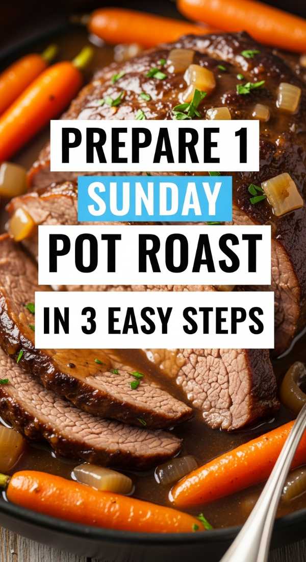 Prepare 1 Sunday Pot Roast In 3 Easy Steps 69fc1758c4c71