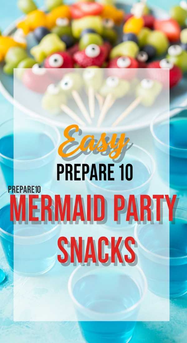 Prepare 10 Magical Mermaid Party Snacks In Minutes 6a157b15b6d88