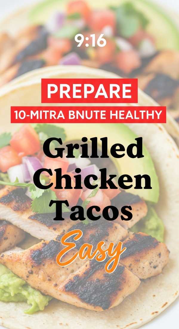 Prepare 10 Minute Healthy Grilled Chicken Tacos 69f451427c52a
