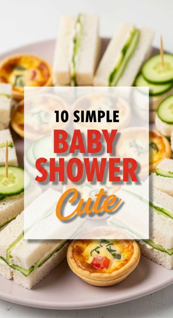 Prepare 10 Simple Baby Shower Finger Foods In Minutes 69fd74269aa52