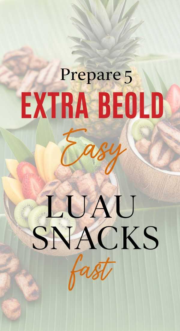 Prepare 5 Easy Luau Picnic Snacks In 20 Minutes 6a189f897ee55