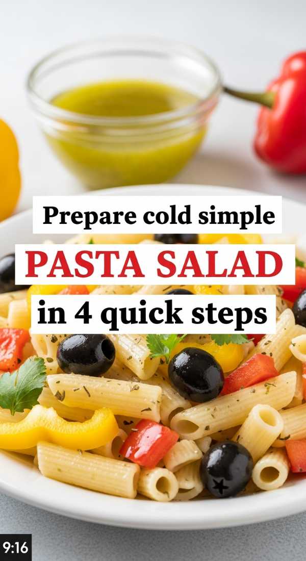 Prepare Cold Simple Pasta Salad In 4 Quick Steps 6a06c8fe7ec20