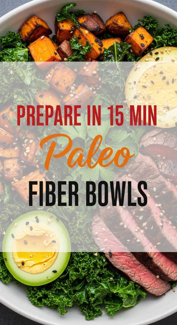 Prepare Paleo High Fiber Bowls In 15 Minutes 6a149b1ec76bf