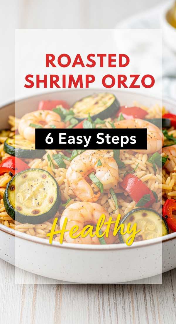 Prepare Roasted Vegetable And Shrimp Orzo In 6 Steps 69f5d525100fc