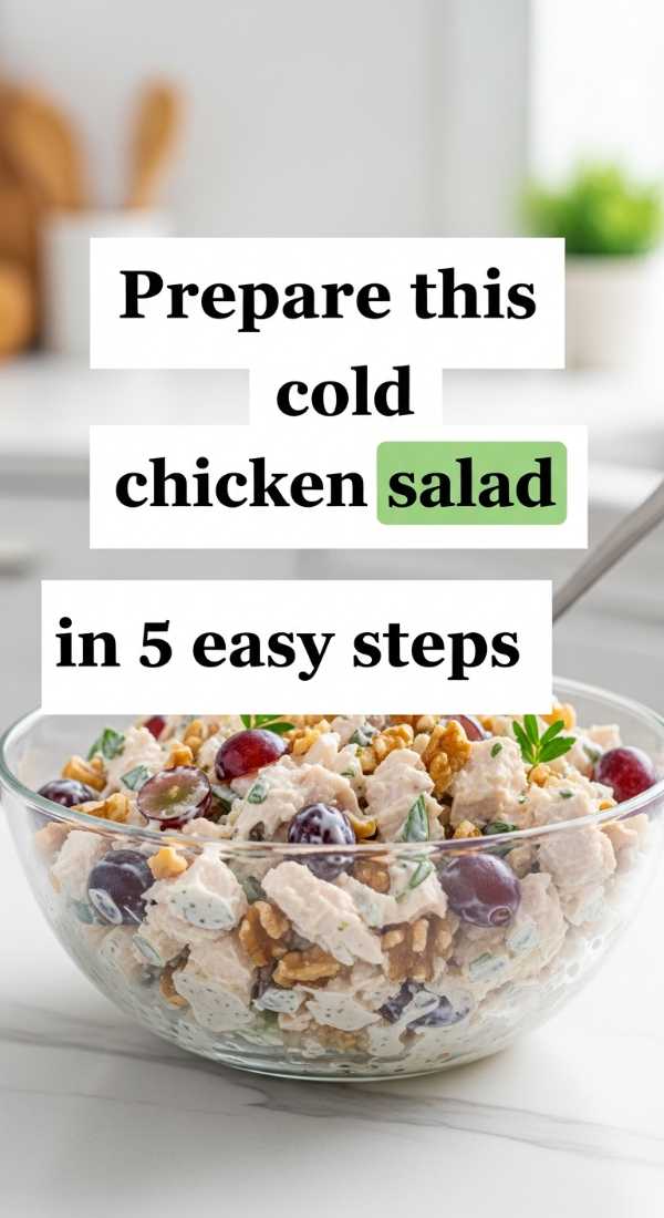 Prepare This Cold Chicken Salad In 5 Easy Steps 6a06fec026a0d
