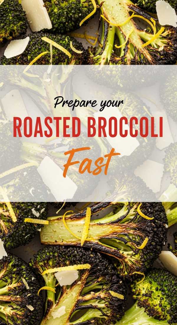 Prepare Your Roasted Broccoli In 15 Minutes 6a149b3ddf2d8