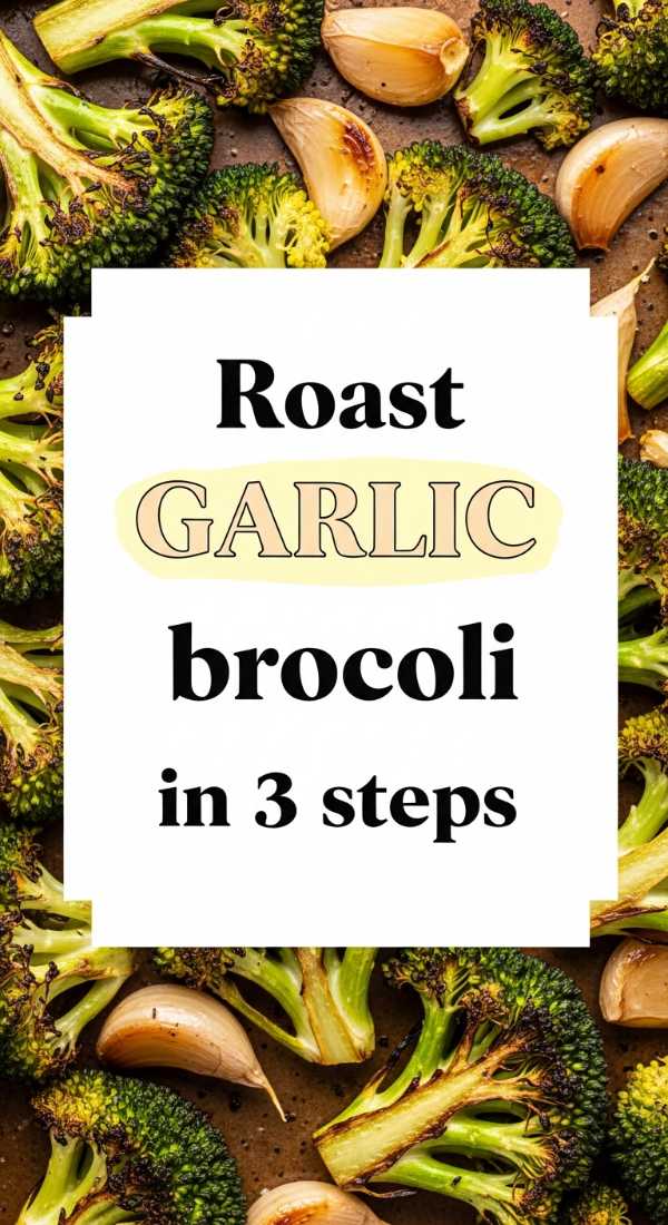 Roast Garlic Broccoli In 3 Steps 6a04168c82cb6