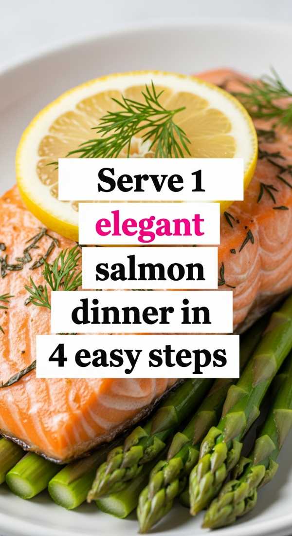 Serve 1 Elegant Salmon Dinner In 4 Easy Steps 6a001aab27171