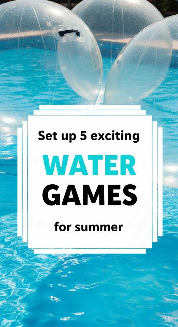 Set Up 5 Exciting Water Games For Summer 69f47ee8748ea
