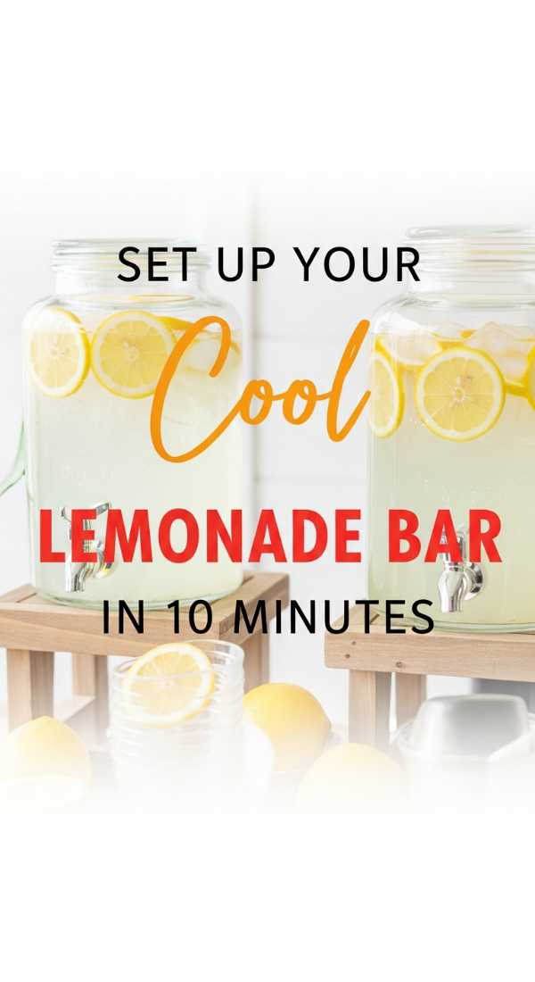 Set Up Your Lemonade Bar In 10 Minutes 69fae908be380