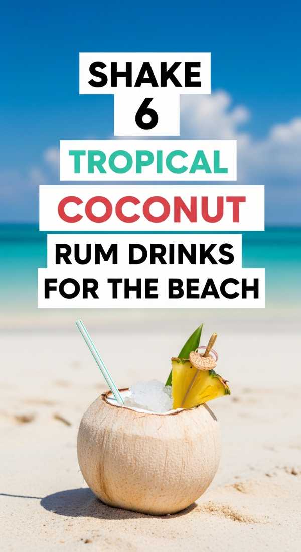 Shake 6 Tropical Coconut Rum Drinks For The Beach 6a1440a858536