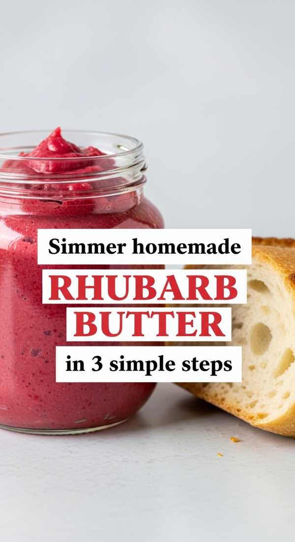 Simmer Homemade Rhubarb Butter In 3 Simple Steps 69fd8a982185d