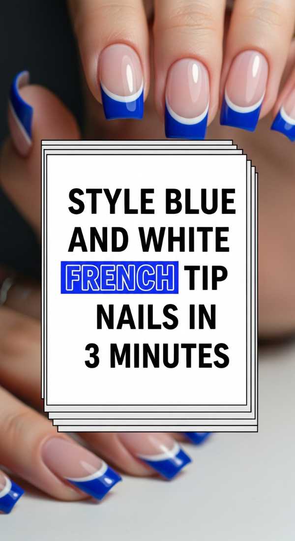 Style Blue And White French Tip Nails In 3 Minutes 69f4c11b5c3d1