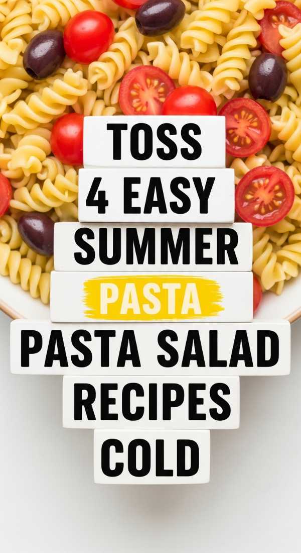 Toss 4 Easy Summer Pasta Salad Recipes Cold 6a06bc774f756