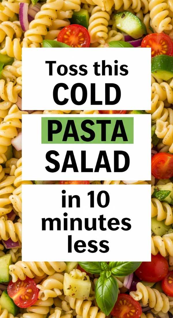 The Sun-Drenched Soirée: Essential Recipes for Perfect Summer Entertaining Toss This Cold Pasta Salad In 10 Minutes Or Less 6a0706e099d26