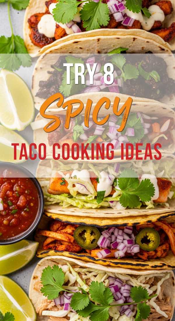 Try 8 Spicy Taco Cooking Ideas Tonight 6a045aaedc869