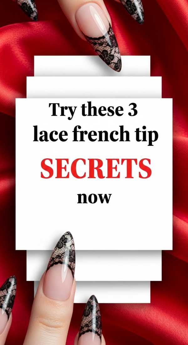 Try These 3 Lace French Tip Secrets Now 6a1a999209c9f
