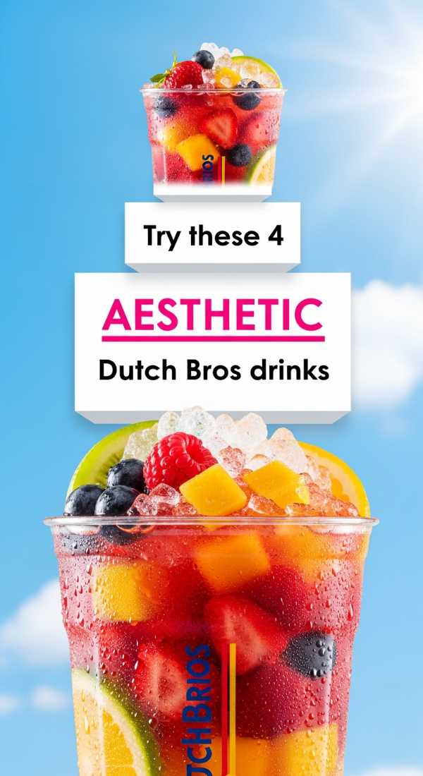 Try These 4 Aesthetic Dutch Bros Drinks 6a14409049f73