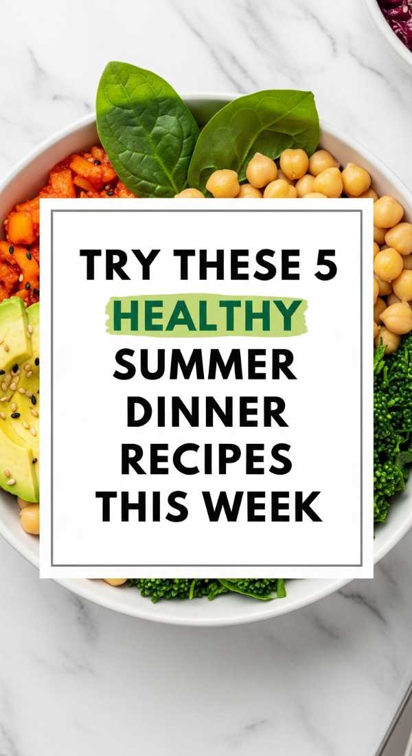 Try These 5 Healthy Summer Dinner Recipes This Week 6a10d09ce3449