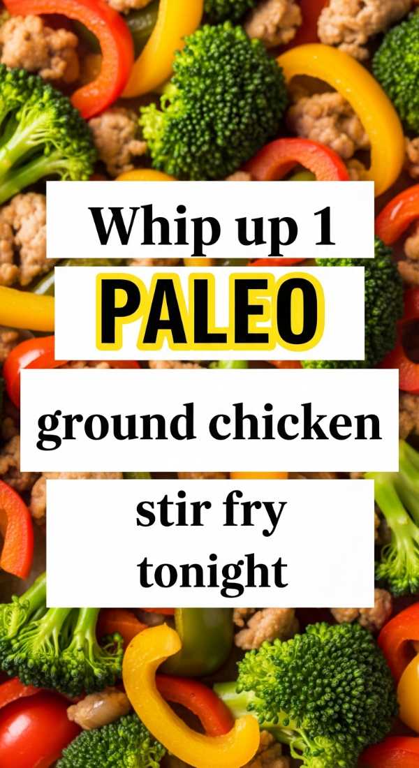 Whip Up 1 Paleo Ground Chicken Stir Fry Tonight 69fd8ab087032