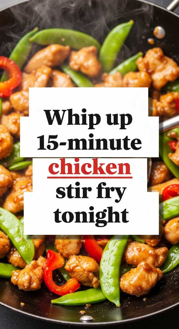 Whip Up 15 Minute Chicken Stir Fry Tonight 6a0170aab2602