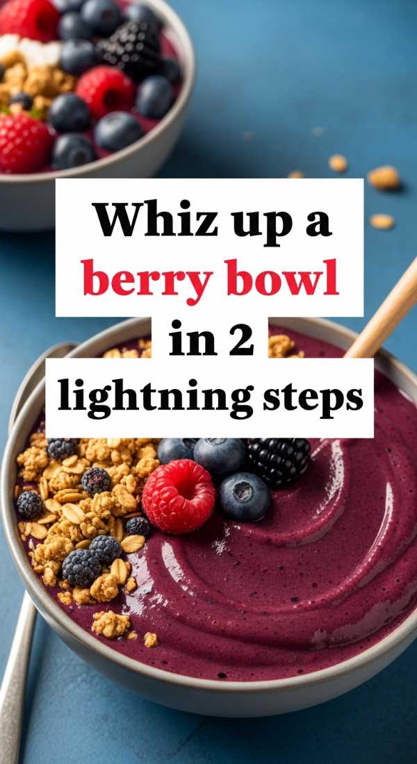 Whiz Up A Berry Bowl In 2 Lightning Steps 69f6fe0482074
